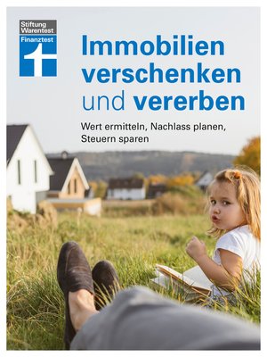 cover image of Immobilien verschenken und vererben